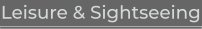 Leisure & Sightseeing